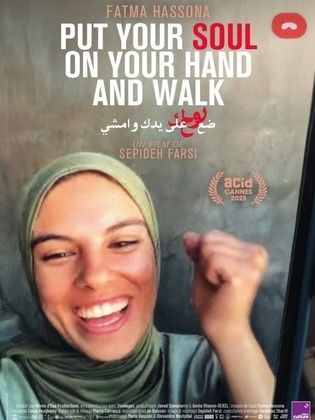 مشاهدة فيلم Put Your Soul on Your Hand and Walk  (2025) مترجم